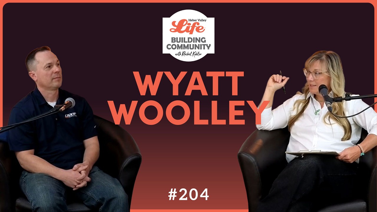Episode 204: Understanding the Heber Valley Corridor: UDOT Explains the Facts | Wyatt Woolley
