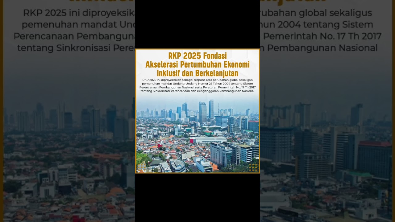 RKP 2025 Fondasi Akselerasi Pertumbuhan Ekonomi Inklusif dan Berkelanjutan 🥰 #jokowi #shorts