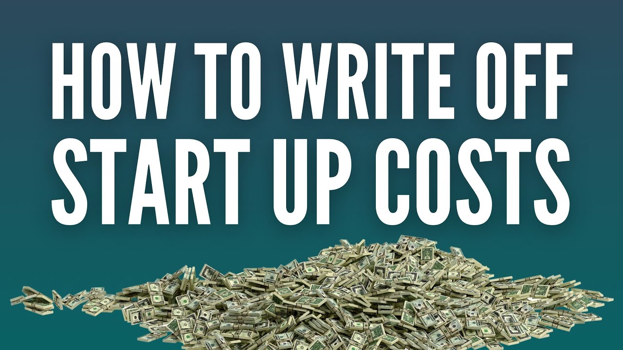How to Write Off Start Up Costs