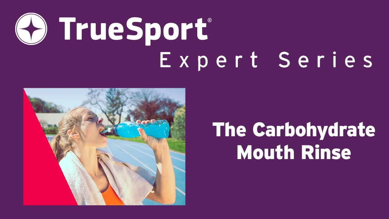 TrueSport Expert Series: Stephanie Miezin on The Carbohydrate Mouth Rinse
