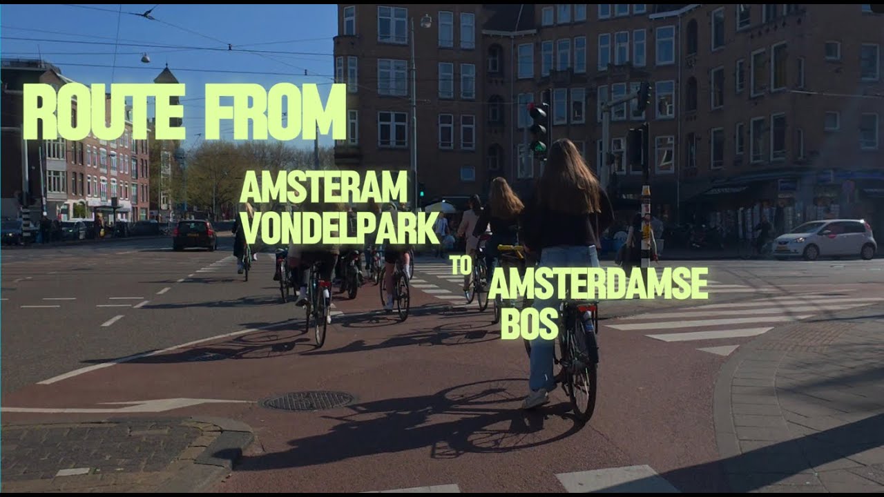 Scenic Bike Route from Vondelpark to Amsterdamse Bos | Peaceful Cycling in Amsterdam