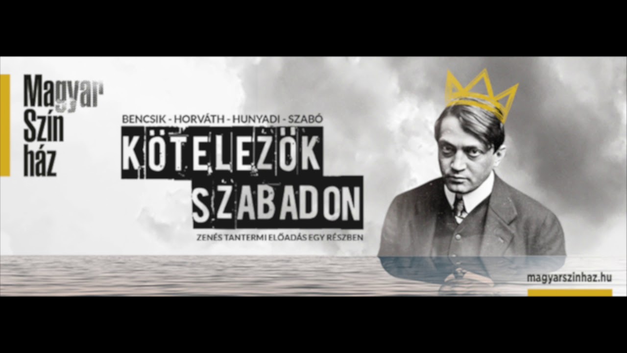 Juhász Gyula: Milyen volt...   x  KÖTELEZŐK SZABADON   x  soundtrack