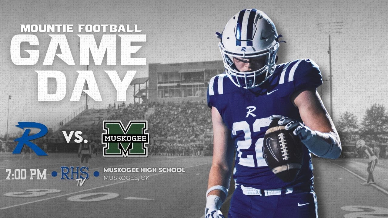 Varsity Football - Rogers Mounties at Muskogee Roughers