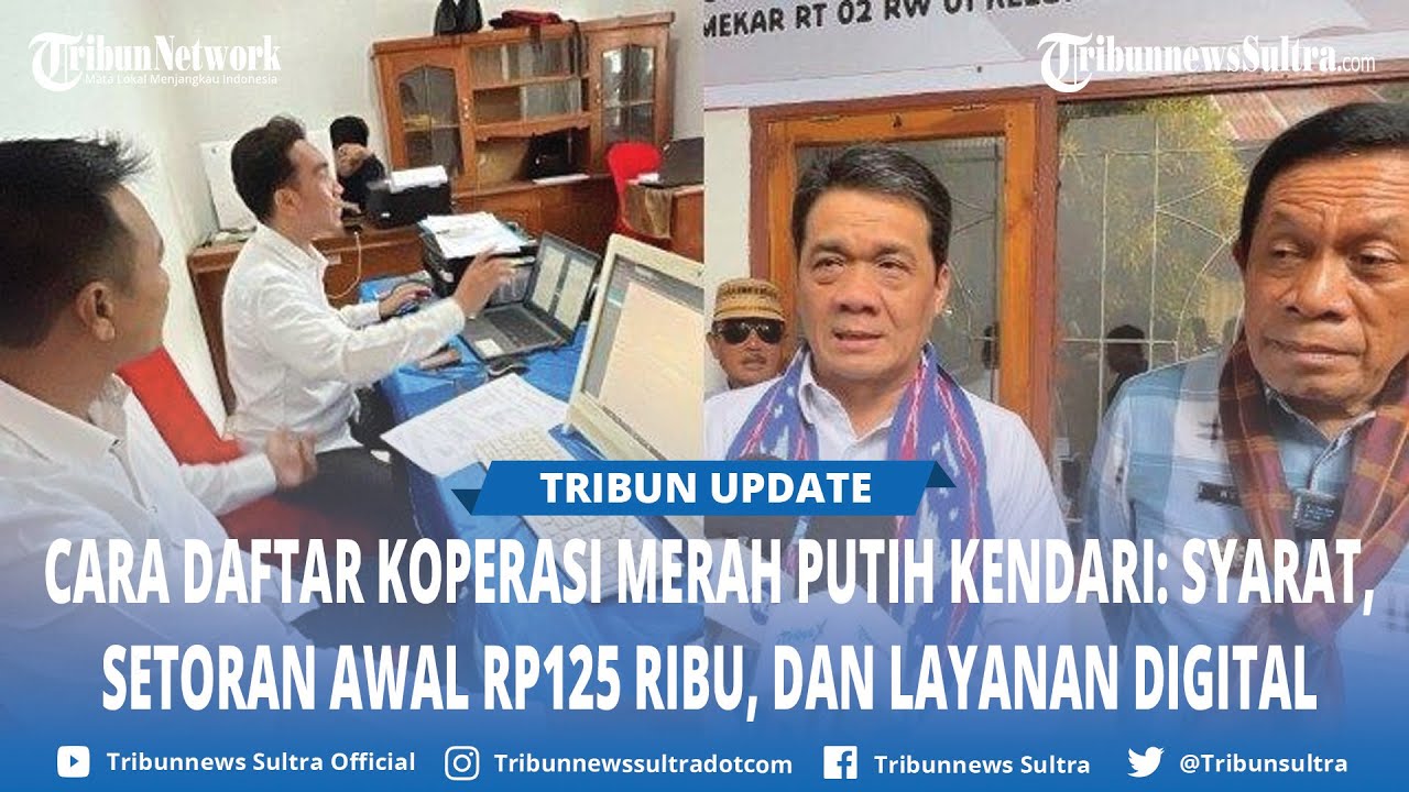 Cara Daftar Anggota Koperasi Kelurahan Merah Putih di Kota Kendari Sultra, Syarat dan Setoran Awal