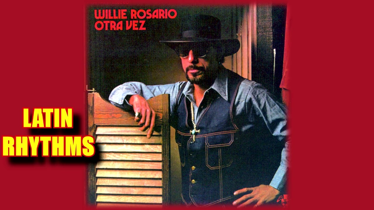 No Llores Corazón - Willie Rosario