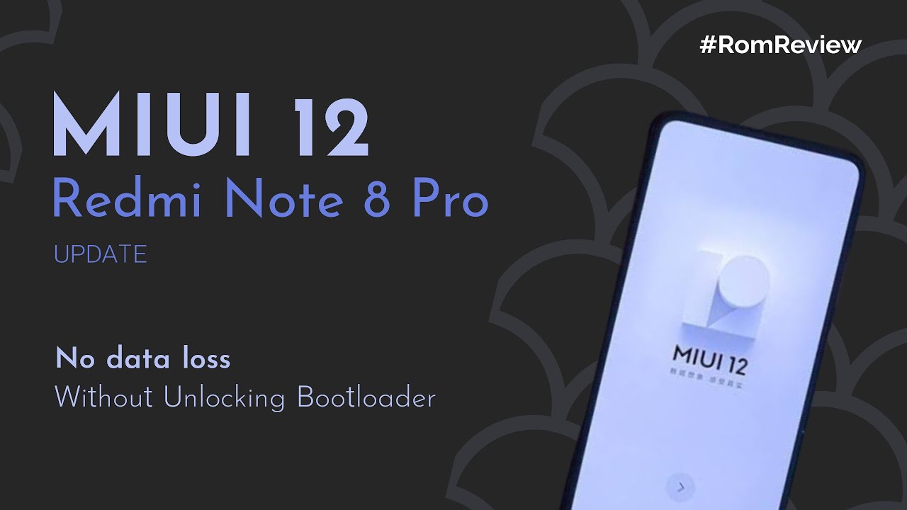 Redmi Note 8 Pro MIUI 12 Update (Without Root, No Data Loss) OTA Update