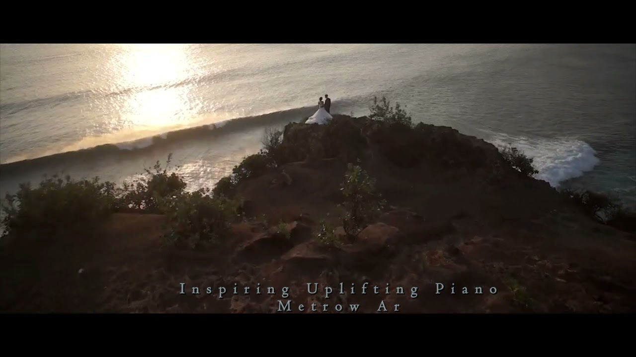 Metrow Ar - Inspiring Uplifting Piano (Official Video)