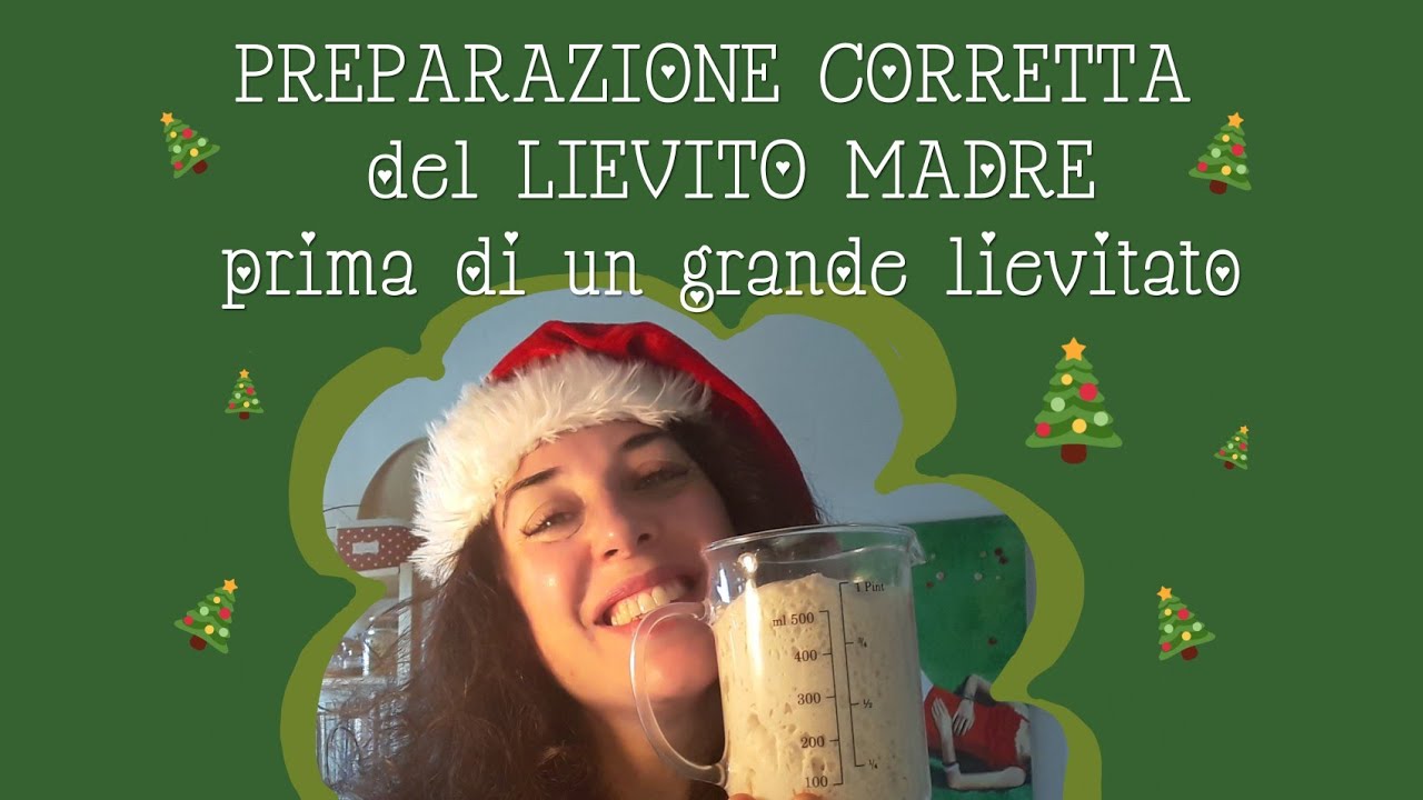 PREPARAZIONE del LIEVITO MADRE prima di un GRANDE LIEVITATO