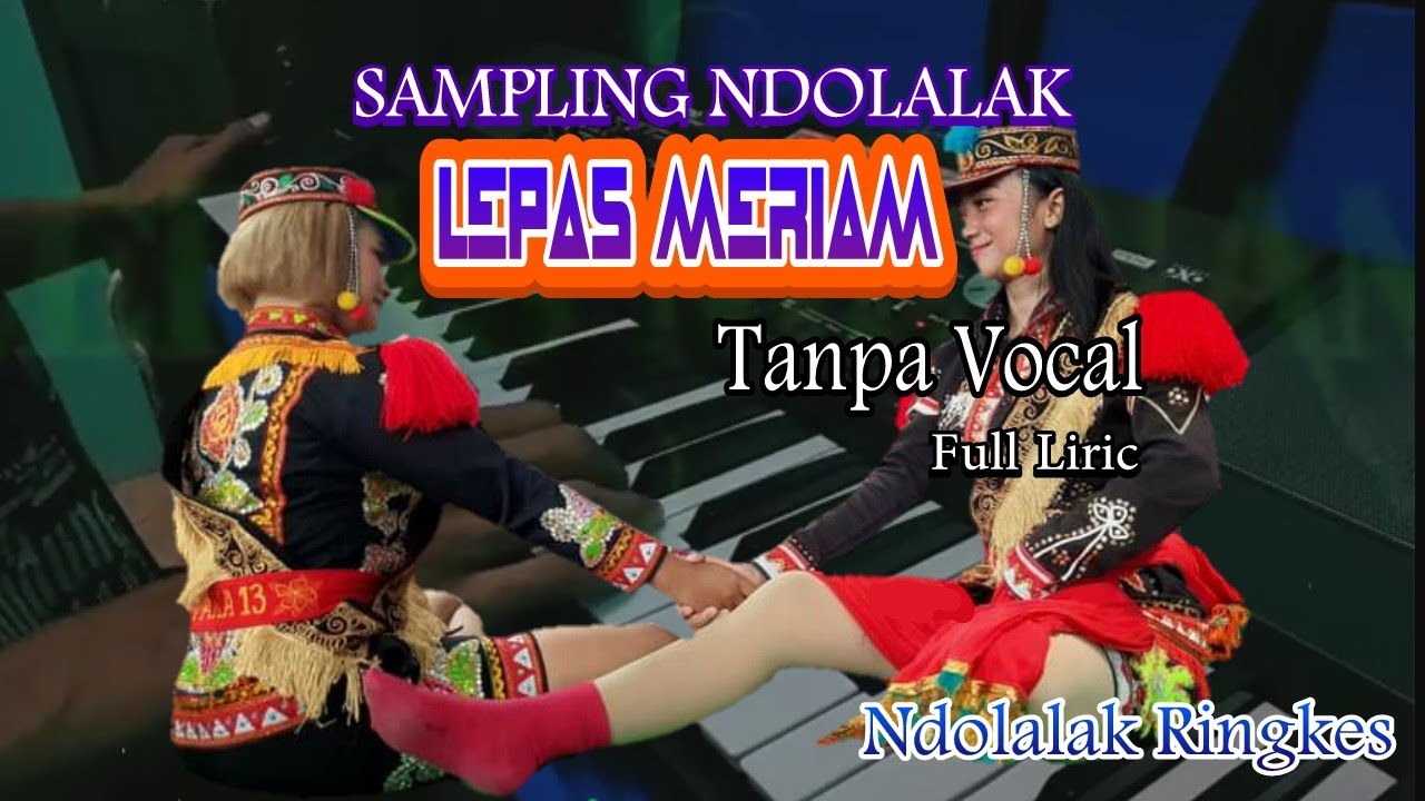 LEPAS MERIAM cover tari ndolalak