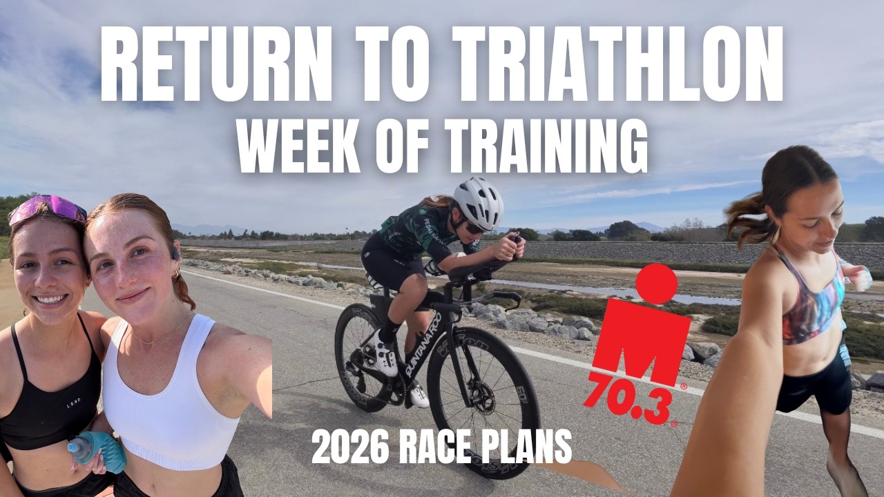 Returning to Triathlon - Week of Training + 2026 Race Plans