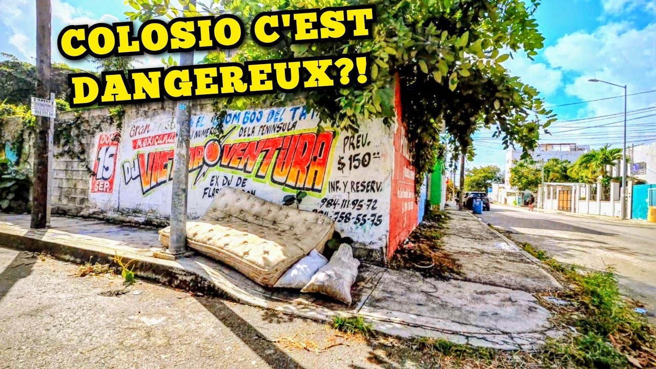 Le quartier Colosio à Playa del Carmen, c'est safe !? Ça a l'air de quoi? PDC 2026!
