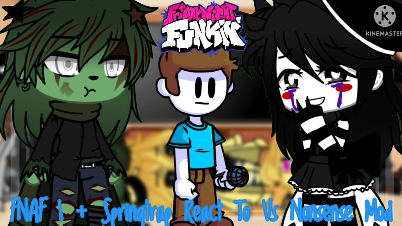 FNAF 1 + Marionette & Springtrap React To FNF Vs Nonsense Mod || Gacha Club