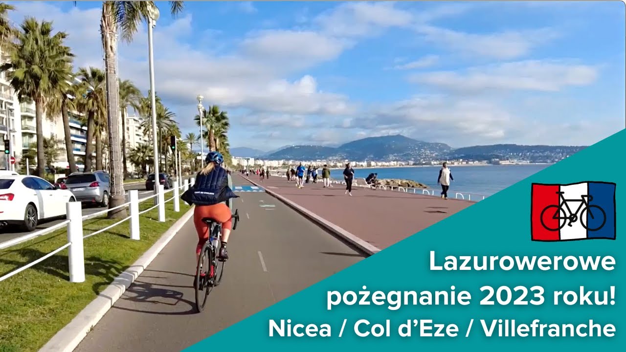 Lazurowerowy Koniec 2023 - Nicea / Col d'Eze / Villefranche
