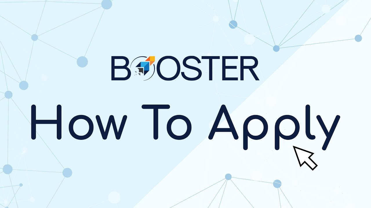 How to apply to Booster