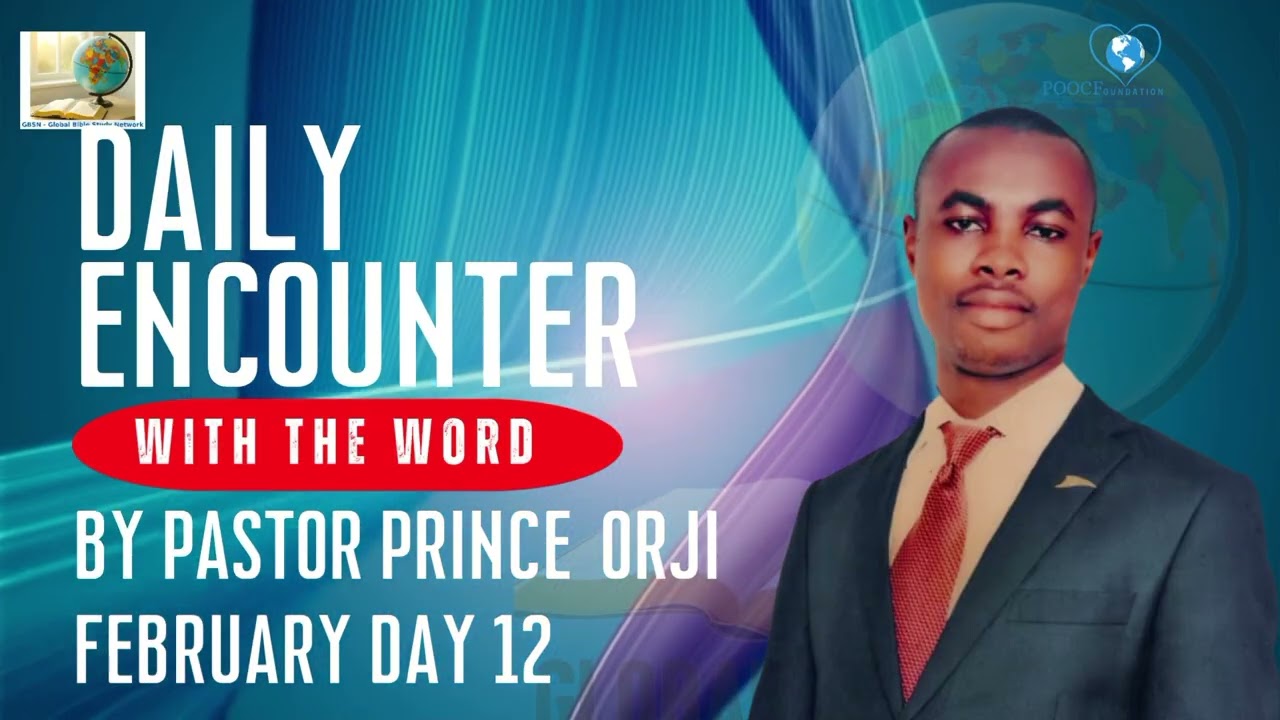 DAILY ENCOUNTER WITH THE WORD | PEACE IN MY GOSHEN; PEACE IN MY BORDER | FEBRUARY 2026, DAY 12