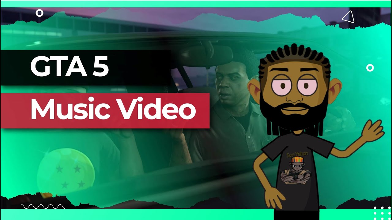 Son Yaban: Grand Theft Auto V - Welcome to Los Santos (LS Saiyan Warriors Music Video)