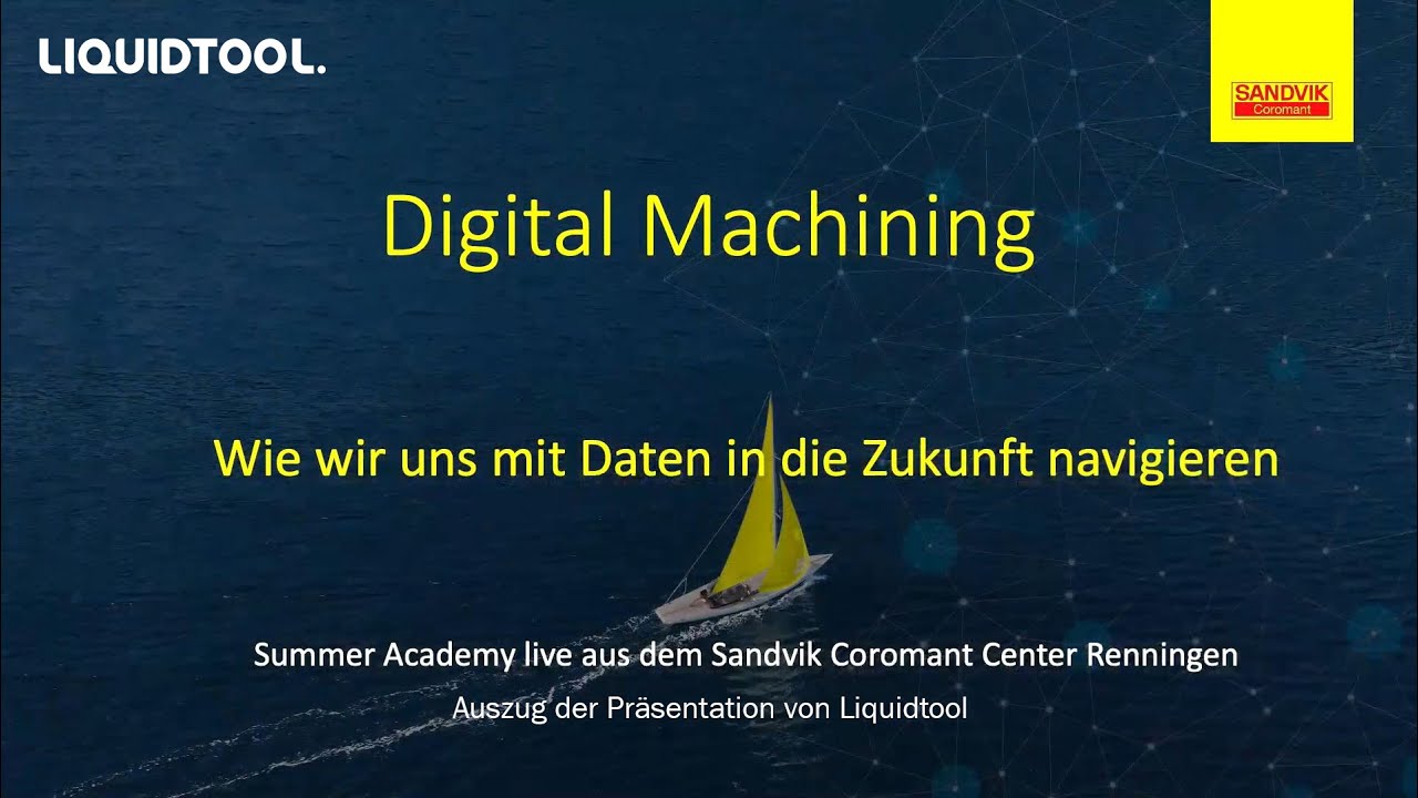 Sandvik Coromant Summer Academy - Präsentation Liquidtool