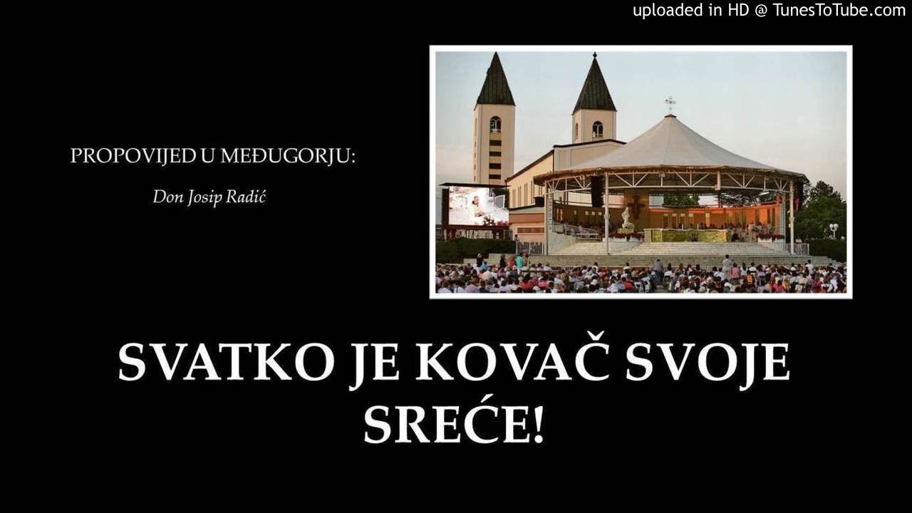SVATKO JE KOVAČ SVOJE SREĆE!