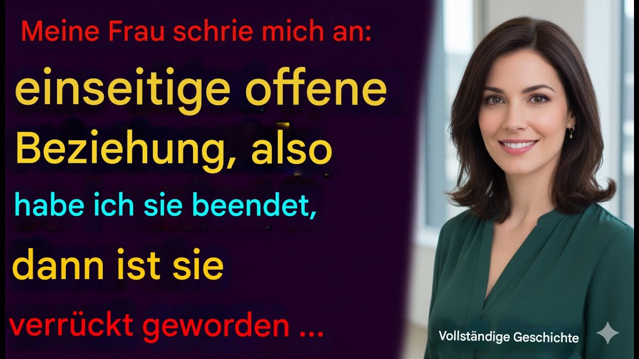 Sie wollte eine einseitig offene Ehe – doch mein Abgang trieb sie in den Wahnsinn!