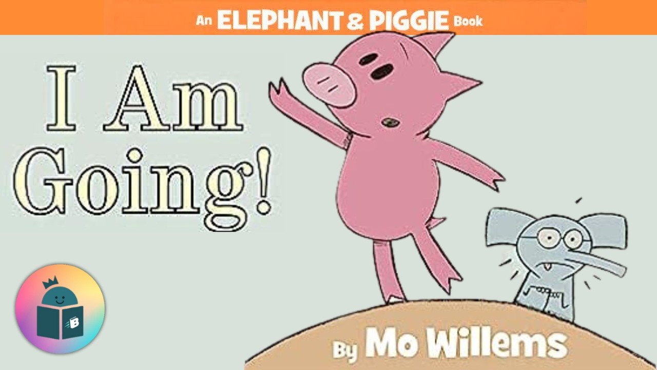 🐘🐷I am Going! - Elephant and Piggie Read Aloud - Mo Willems 