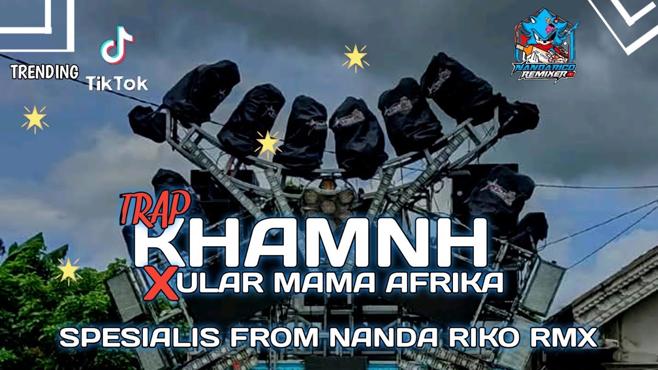 DJ TRAP KAMNH X NGULAR AFRIKA COCOK BUAT BAHAN KARNAVALMU 🔥