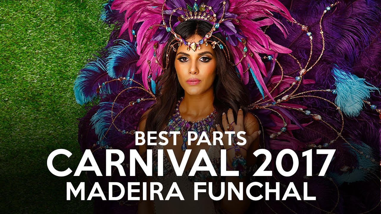 Carnival MADEIRA, FUNCHAL 2017 ##Best Parts##