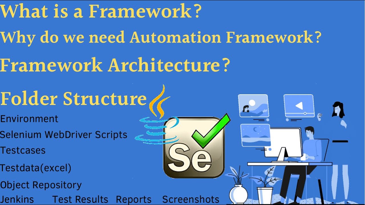 Selenium Framework Architecture | Automation Framework Architecture | Automation Testing Framework