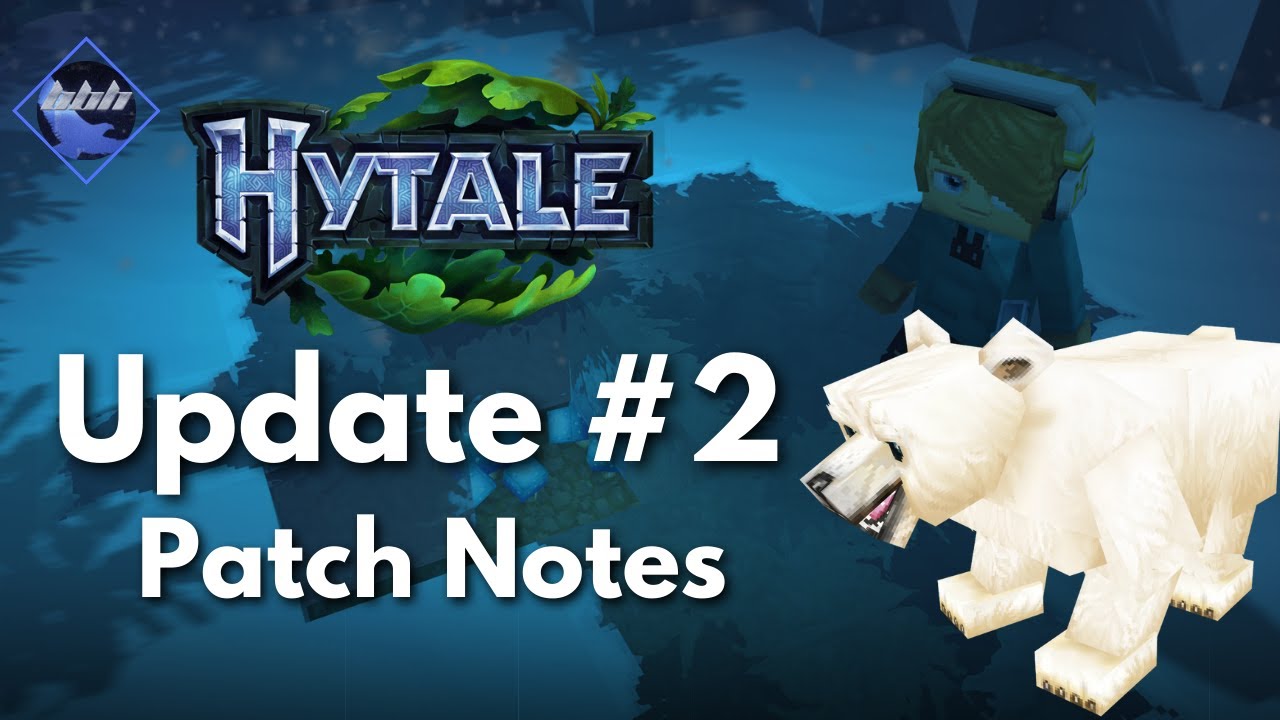 Hytale UPDATE #2 - Patch Notes!