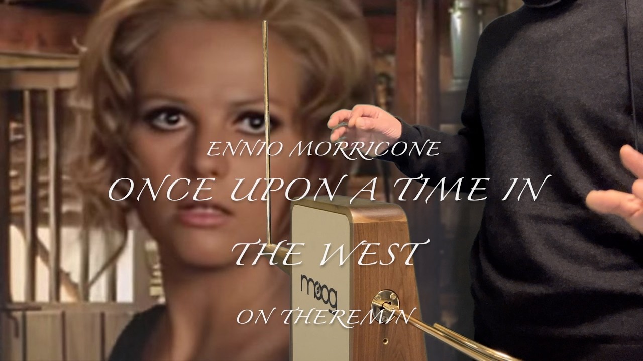 【Theremin/テルミン】Ennio Morricone  : Once Upon a Time in the West #エンニオモリコーネ #ウエスタン