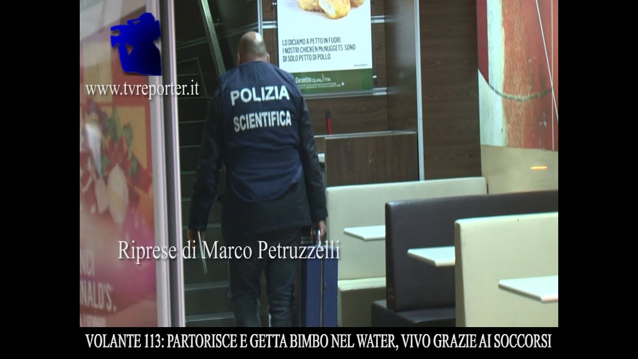 VOLANTE 113: PARTORISCE E GETTA NEONATO NEL WATER, SALVATO DAI SOCCORSI