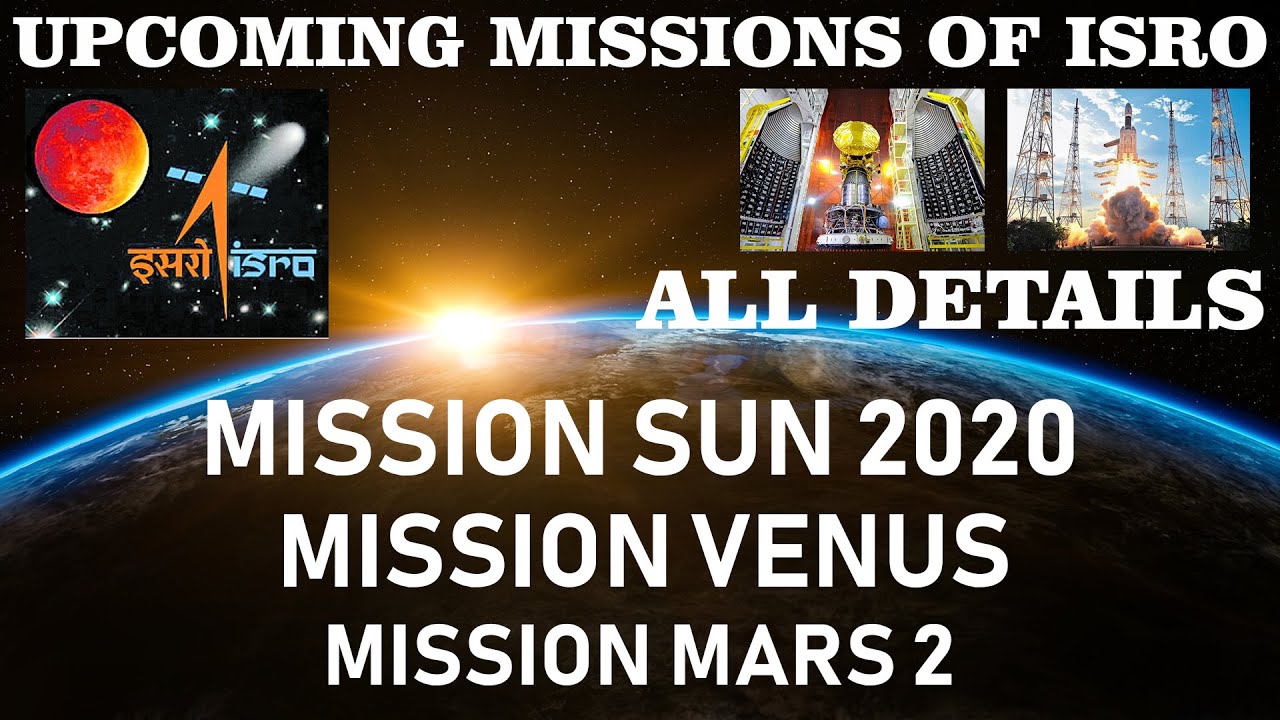 Upcoming Missions of ISRO | Mission SUN 2020