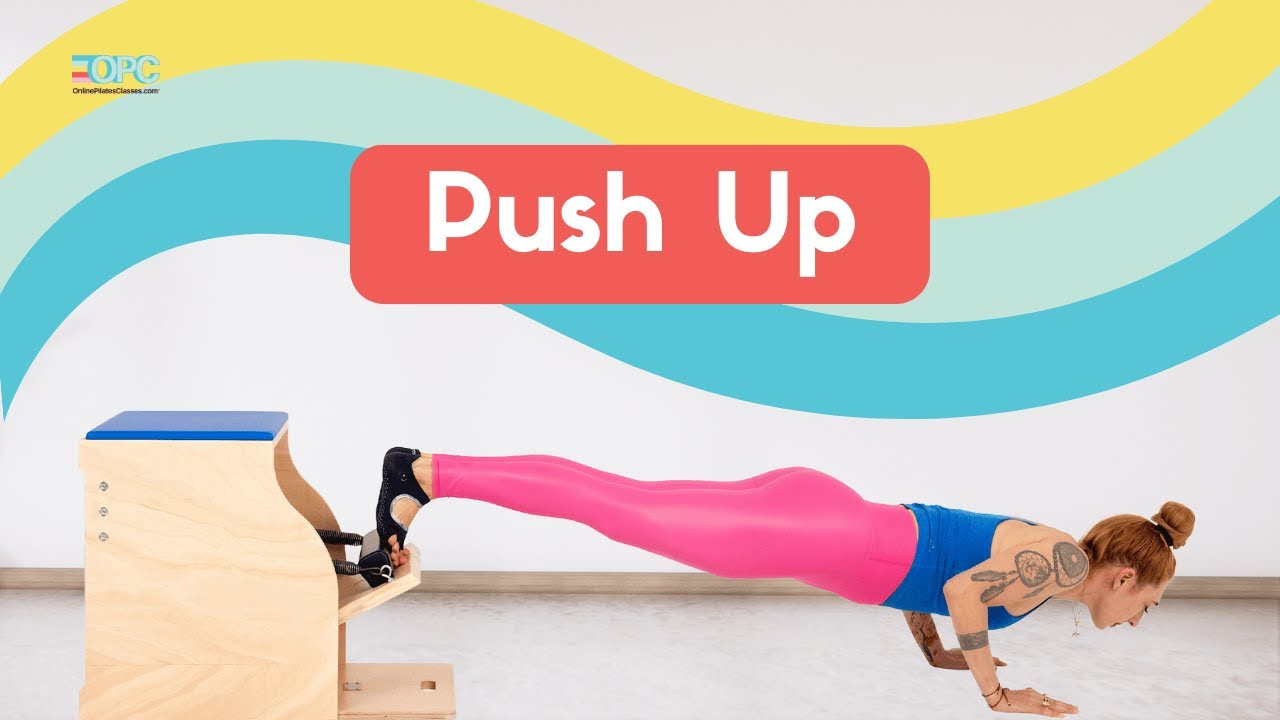 Push Up on the Wunda Chair | Online Pilates Classes