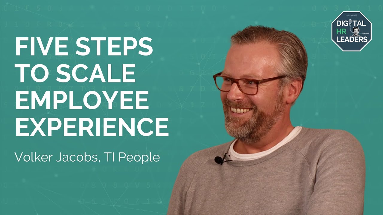 FIVE STEPS TO SCALE EMPLOYEE EXPERIENCE