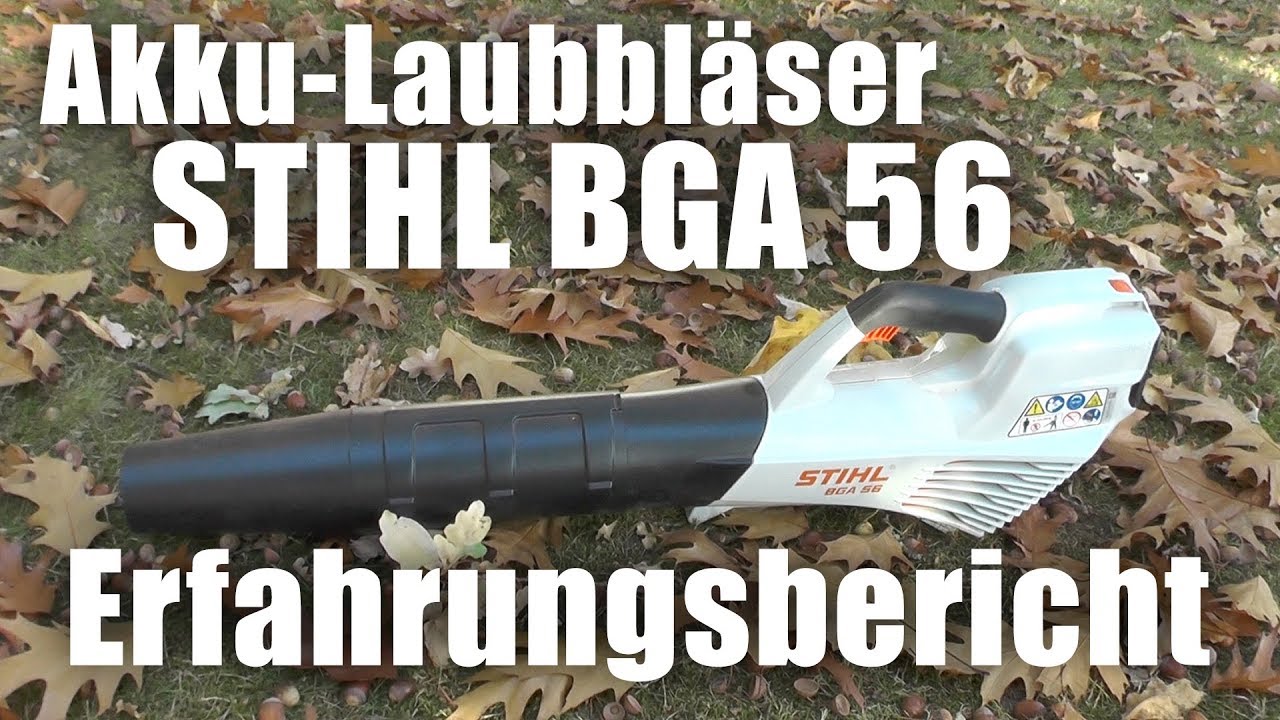 Laubbläser Stihl BGA 56 - was taugt er WIRKLICH?