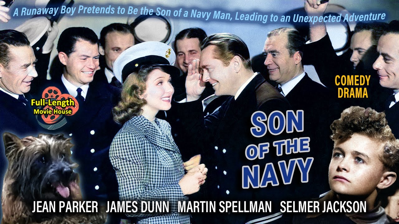 Son of the Navy (1940) &mdash; Comedy Drama / Jean Parker, James Dunn, Martin Spellman, Selmer Jackson