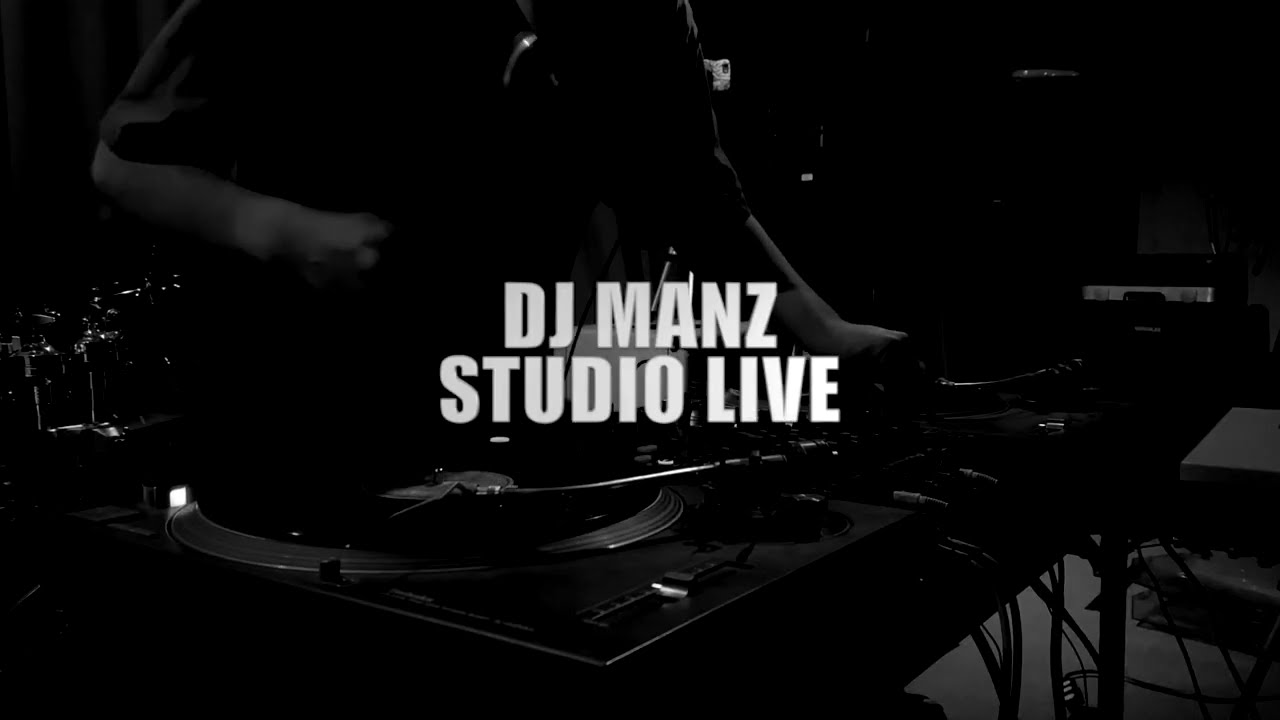 【STUDIO LIVE】 DJMANZ　〜Vinyl Play〜