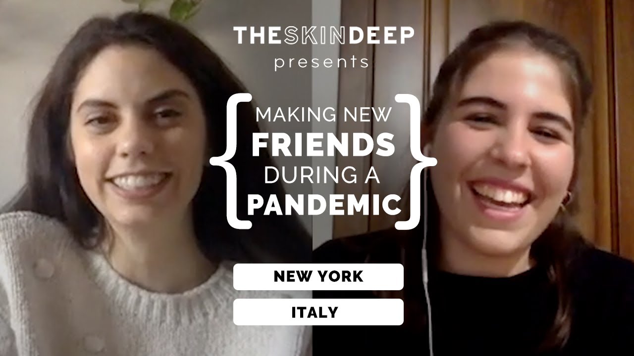 Making New Friends During the COVID-19 Pandemic | {THE AND} Alice & Lauren