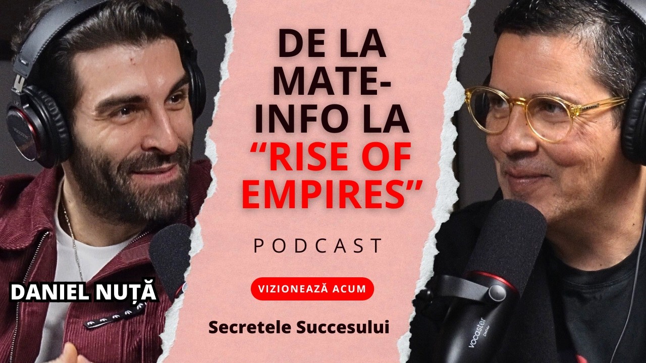 🎙️ Ep. 10 | Daniel Nuță: Drumul către succes în actorie | Rise of Empires, Netflix