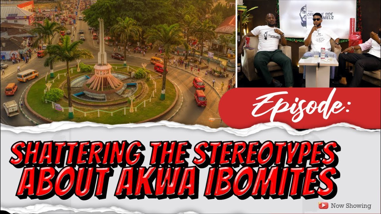 Shattering the stereotypes about Akwa Ibomites