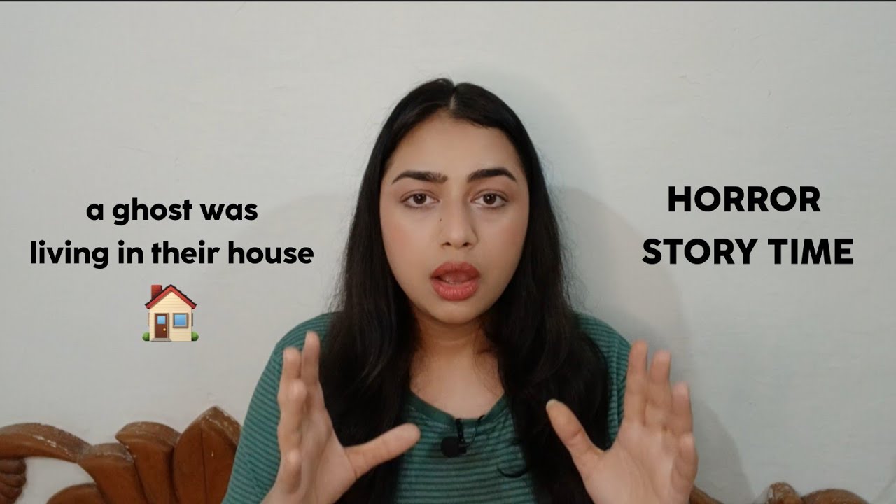 STORYTIME : A woman's spirit was living with them