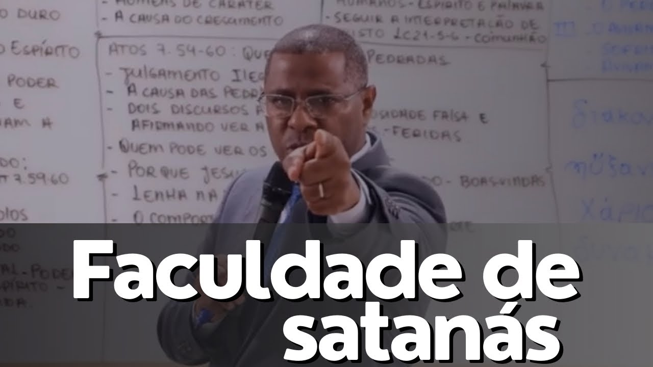 FACULDADE DE SATANÁS - PR. Osiel Gomes