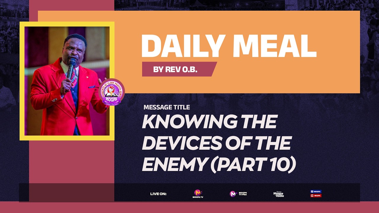 KNOWING THE DEVICES OF THE ENEMY (PART 10)