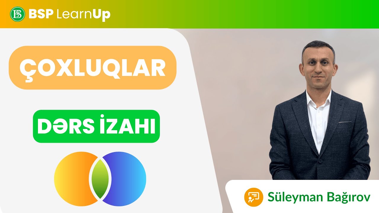 Çoxluqlar. Dərs izahı