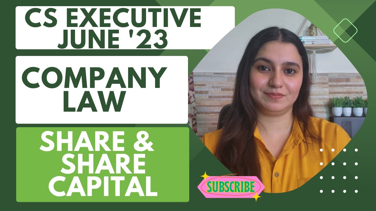 CS EXECUTIVE CL JUNE 23 | SHARE & SHARE CAPITAL | BY CS JASPREET DHANJAL