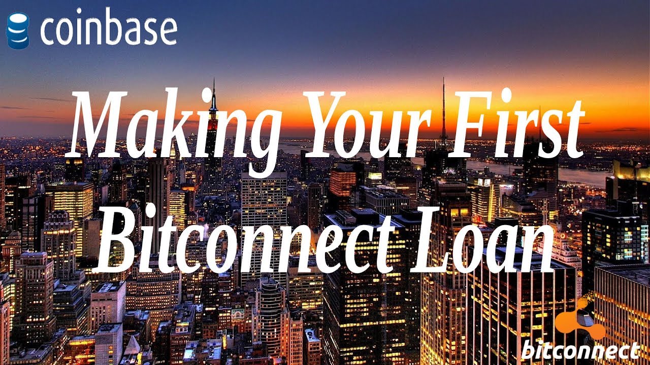 Making Your First Bitconnect Loan