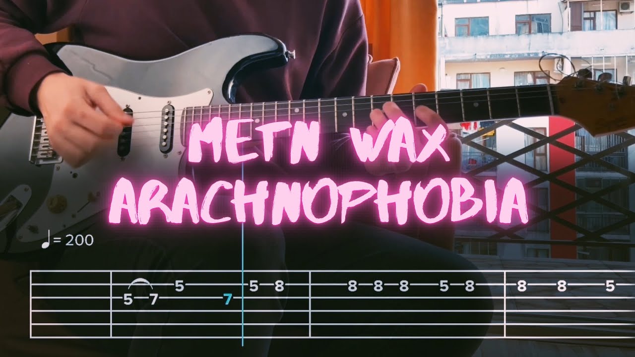 Arachnophobia Metn Wax Сover / Guitar Tab