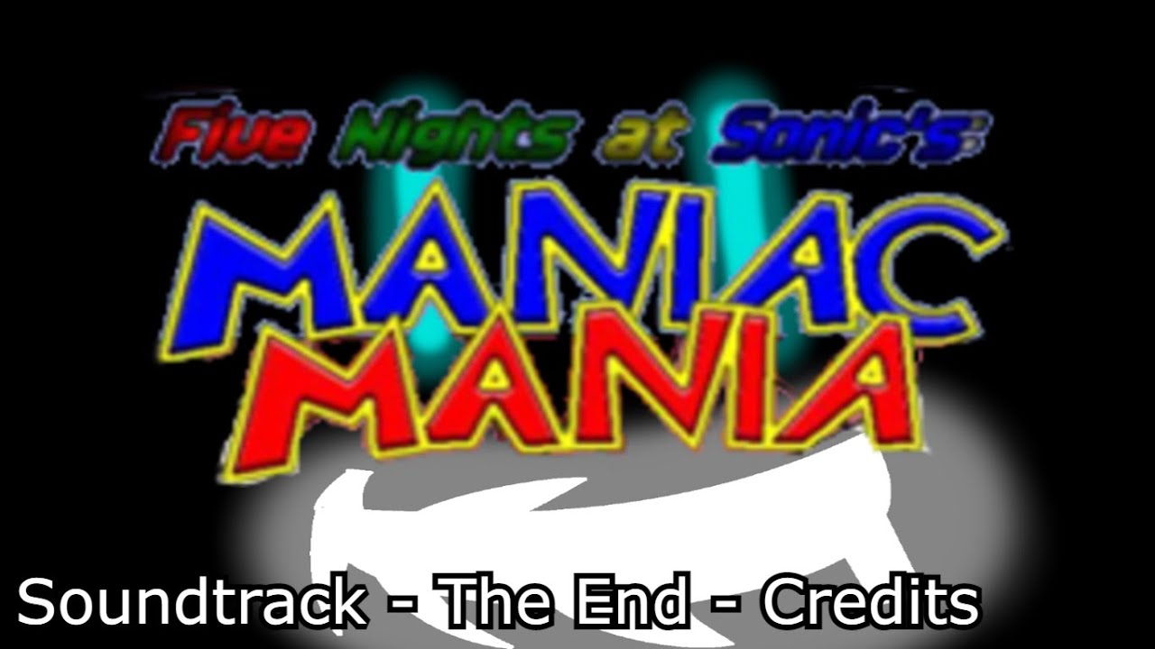 Soundtrack - The End - Credits FNAS MANIAC MANIA