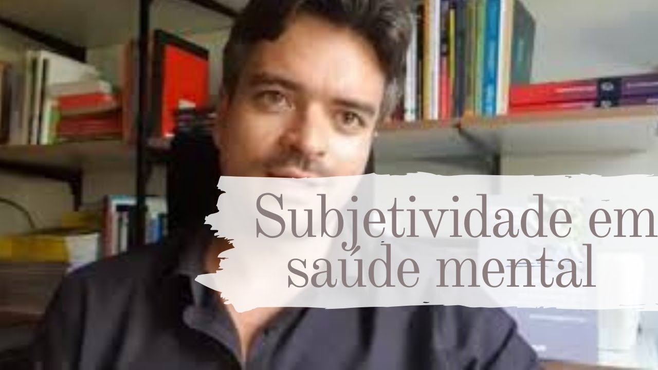 O trabalho com a subjetividade em sa&uacute;de mental