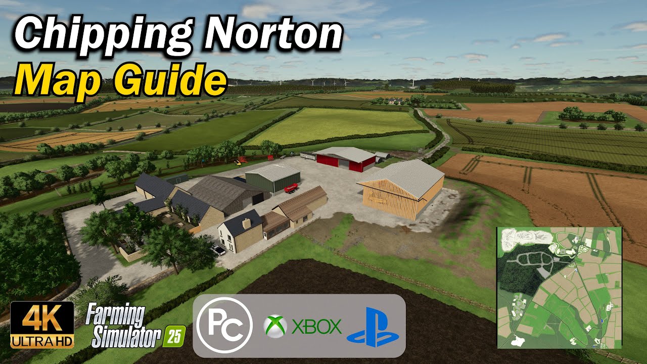 Чиппинг-Нортон | Карта | Farming Simulator 25