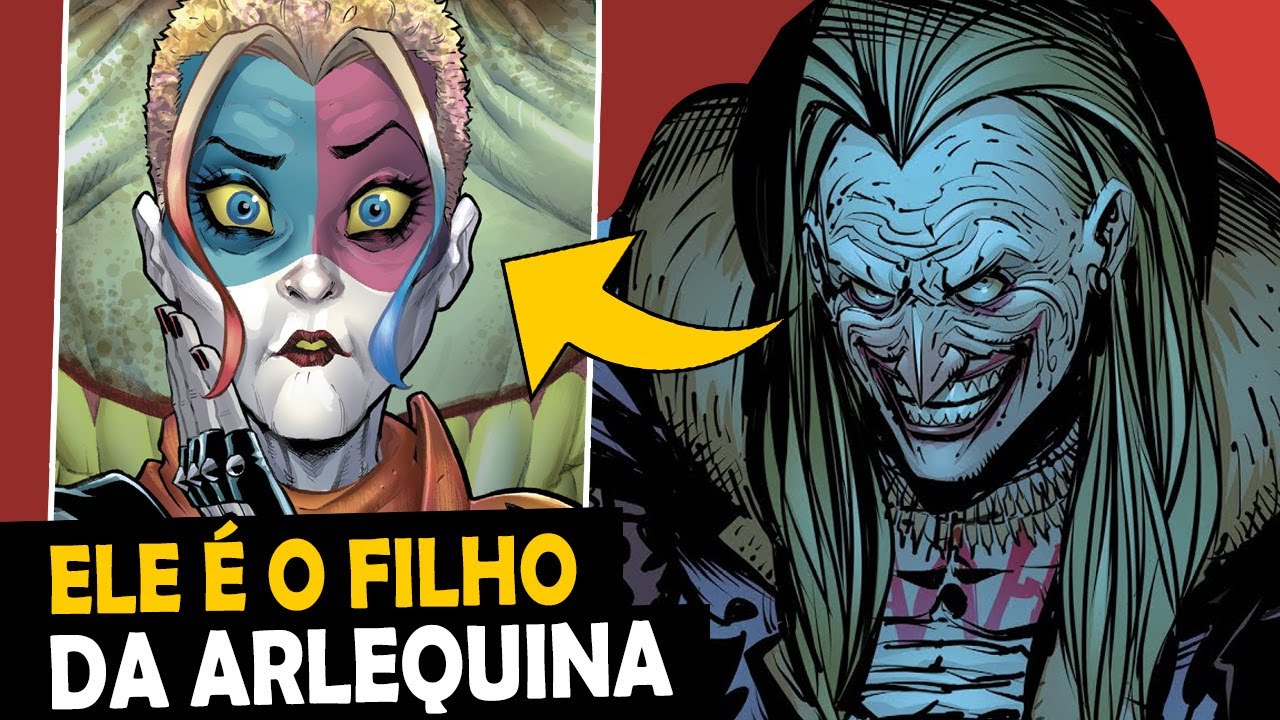 A BIZARRA HISTÓRIA DO FILHO DA ARLEQUINA
